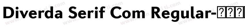 Diverda Serif Com Regular字体转换